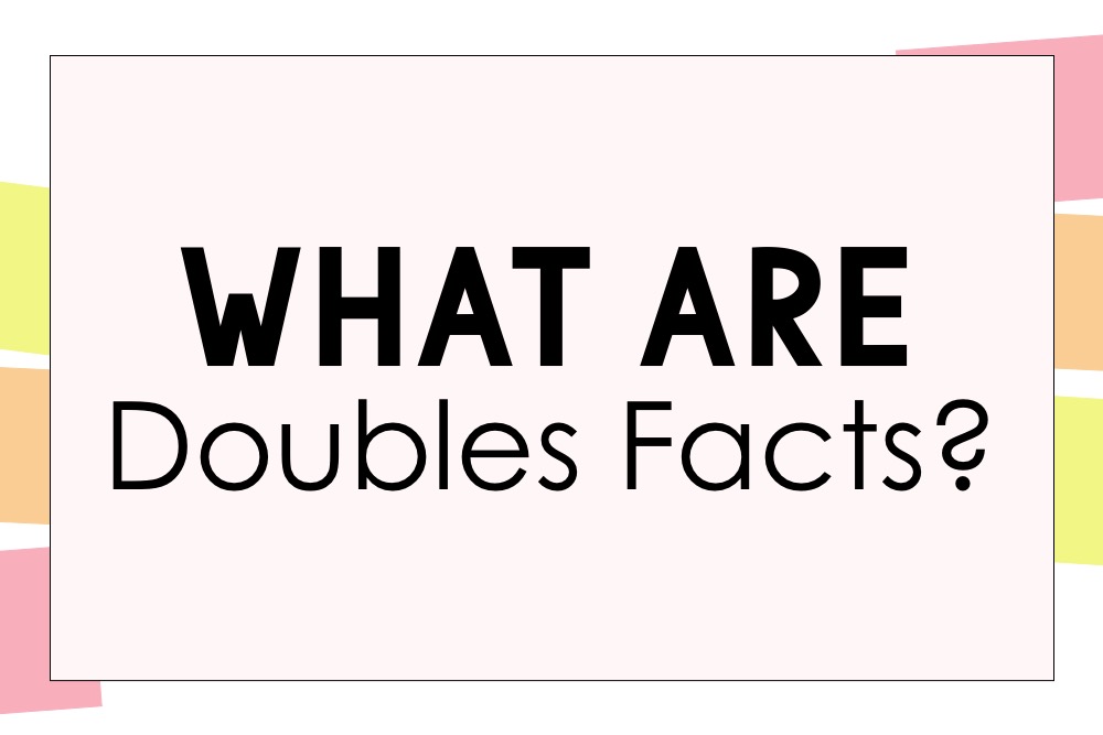 what are doubles facts