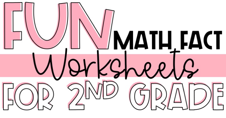 Fun Math Fact Worksheets for 2nd Grade - Teaching with Kaylee B