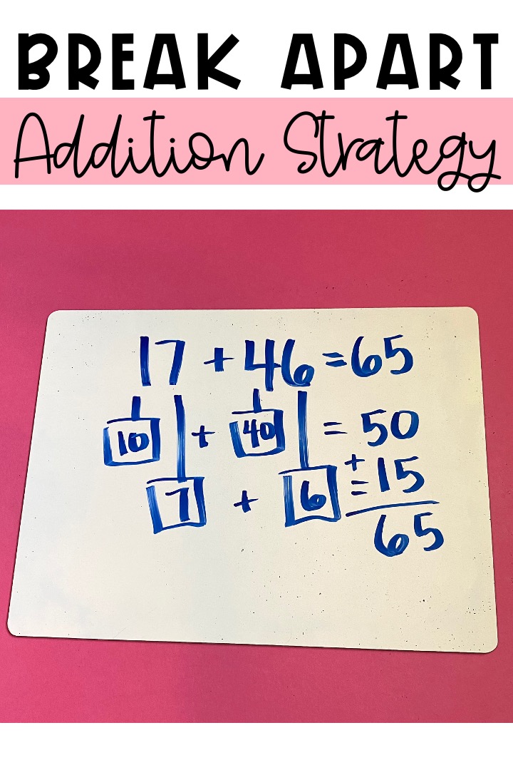 How To Best Teach The Break Apart Addition Strategy Teaching With Kaylee B