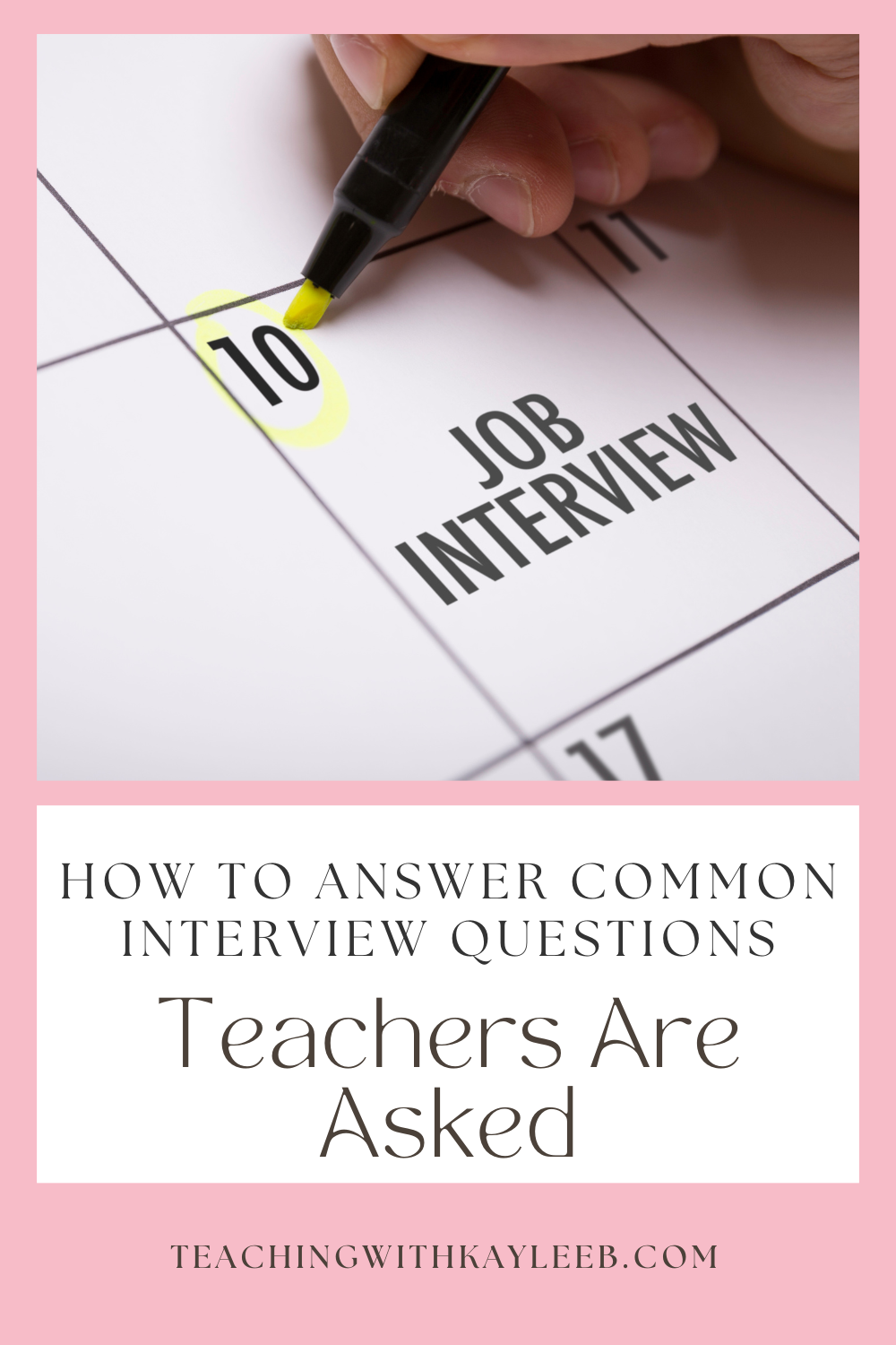 9 Common Interview Questions Teachers Are Asked And How To Answer Them ...