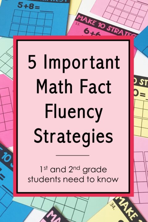 5-important-math-fact-fluency-strategies-1st-and-2nd-grade-students