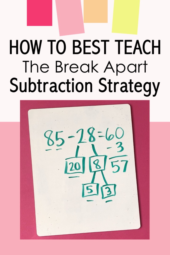 break apart subtraction strategy